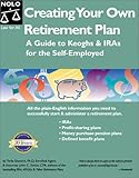 Creating Your Own Retirement Plan: A Guide to Keoghs & IRAs for the Self-Employed, Second Edition by