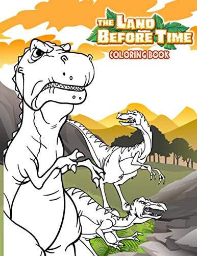 The Land Before Time Coloring Book Great Coloring Book For Kids And Fans Giant 110 Pages With High Quality Images By Amazon Ae