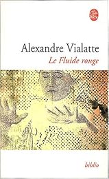 Le  fluide rouge