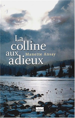 La  colline aux adieux