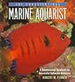 The Conscientious Marine Aquarist: A Commonsense Handbook for Successful Saltwater Hobbyists
