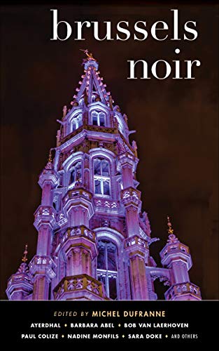 Brussels Noir (Akashic Noir) by Akashic Books