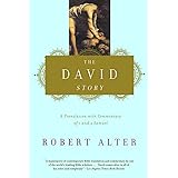 The David Story: A Translation with Commentary of 1 and 2 Samuel