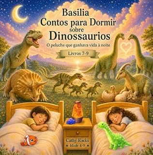 Livro Basilia - Contos para Dormir sobre Dinossauros: Trilogia 3: Livros 7–9 (Basilia – Cuentos para Dormir sobre Dinosaurios Livro 5)