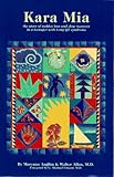 Kara Mia : The Story of Sudden Loss and Slow Recovery in a Teenager with Long QT Syndrome, Anglim, Maryann and Allan, Walter, 0965650103