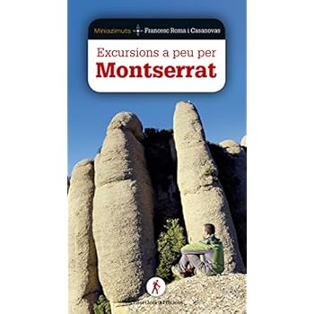 Excursions A Peu Per Montserrat (Miniazimuts)