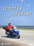 the best of SCOOTER TOURING articles from scooter rider magazine