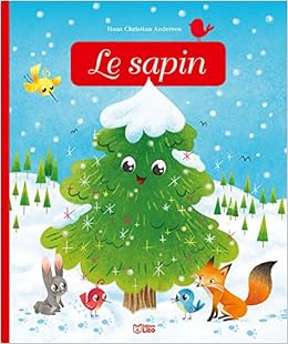 Amazonfr Le Sapin Dès 3 Ans Hans Christian Andersen