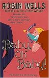 Baby, Oh Baby! (Time of Your Life)