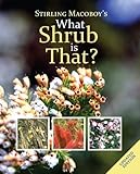 What Shrub is That? by Stirling Macoboy (2014-11-25) by