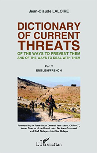 Dictionnaire des menaces contemporaines de leur prévention et de leur traitement