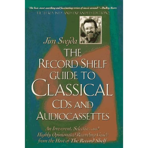 The Record Shelf Guide to Classical CDs and Audiocassettes: Fifth