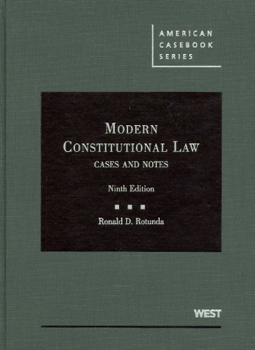 Modern Constitutional Law: Cases and Notes (American...