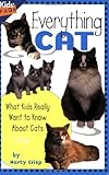 Everything Cat: What Kids Really Want to Know about Cats (Kids Faqs) by Marty Crisp