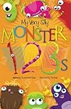 My Very Silly Monster 123s: A Very Silly Counting Book by Tim Read, Barb Read
