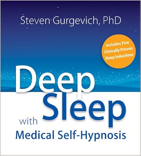 Deep Sleep with Medical Self-Hypnosis, by Steven Gurgevich
