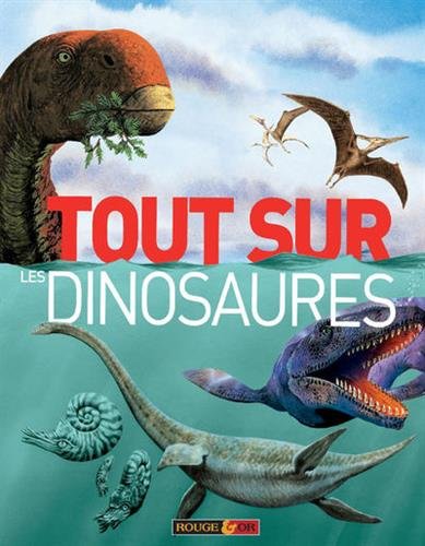 Download Tout sur les dinosaures
