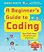 A Beginner's Guide to Coding