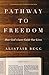 Pathway to Freedom: How God's Laws Guide Our Lives