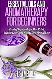 Image de Essential Oils: Essential Oils and Aromatherapy for Beginners