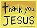 Thank You Jesus Magnet