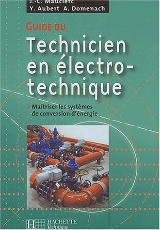 Guide du technicien en électrotechnique