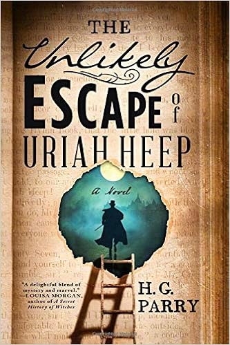 The Unlikely Escape Of Uriah Heep A Novel Parry H G 9780316452717 Amazon Com Books