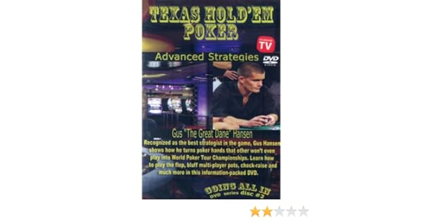 Texas holdem poker advanced strategies with gus hansen jr