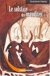 Le  solstice des maudites
