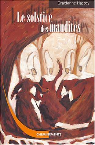 Le  solstice des maudites