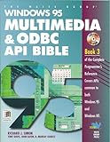 Windows 95 Multimedia & Odbc Api Bible (Complete Programmer's Reference) by