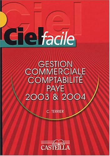 Download Ciel : Gestion commerciale, paye, comptabilité PDF