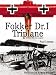 Fokker Dr.I Triplane: A World War One Legend by