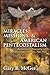Miracles, Missions & American Pentecostalism (American Society of Missiology) by Gary B. McGee