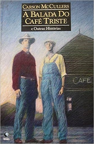 A Balada Do Cafe Triste - 9788525010261 - Livros na Amazon Brasil