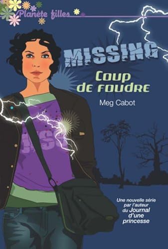 Download Missing, Tome 1 : Coup de foudre PDF