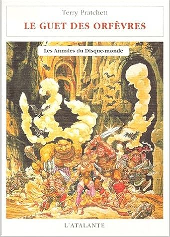 Les Annales Du Disque Monde Tome Xv Le Guet Des Orfevres S F Et Fantastique Pratchett Terry 9782841721382 Amazon Com Books Les Annales Du Disque Monde Tome Xv Le Guet Des Orfevres S F Et Fantastique Pratchett Terry 9782841721382 Amazon Com Books