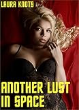 Another Lust in Space