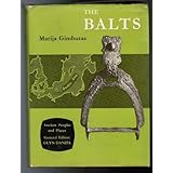The Balts (Ancient Peoples and Places)