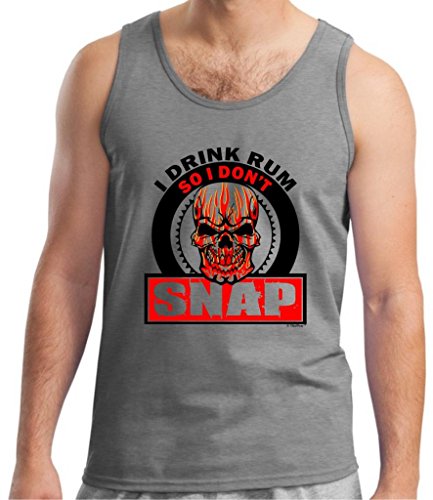 I Drink Rum so I Don't Snap Skull Tank Top Large Sport Grey