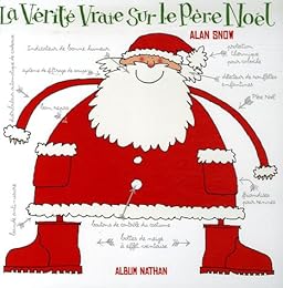 La  vérité vraie sur le Père Noël
