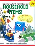 Look What You Can Make With Dozens of Household Items!