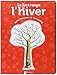 Le livre rouge de l'hiver by 
