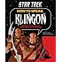 How to Speak Klingon: Essential Phrases for the Intergalactic Traveler (Star Trek)