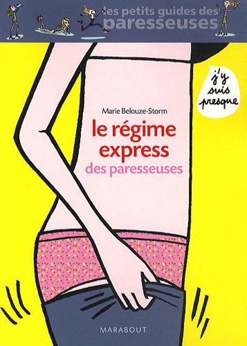 Le  régime express des paresseuses