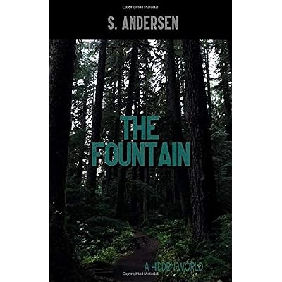 The Fountain: A Hidden World The Fountain: A Hidden World