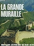 La Grande Muraille by 