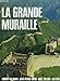 La Grande Muraille by 