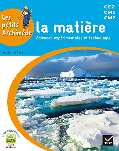 La  matière, sciences expérimentales et technologie