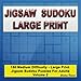 Jigsaw Sudoku Large Print: 150 Medium Large Print Jigsaw Sudoku Puzzles for Adults Volume 2 by Christian Demarco
